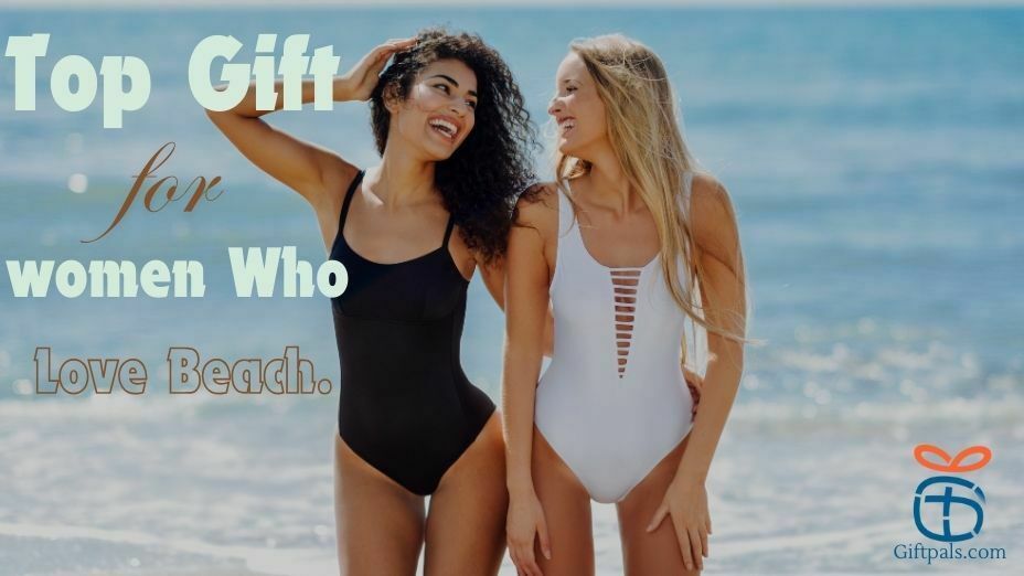 Top Gift for Ladies Who Love Beach