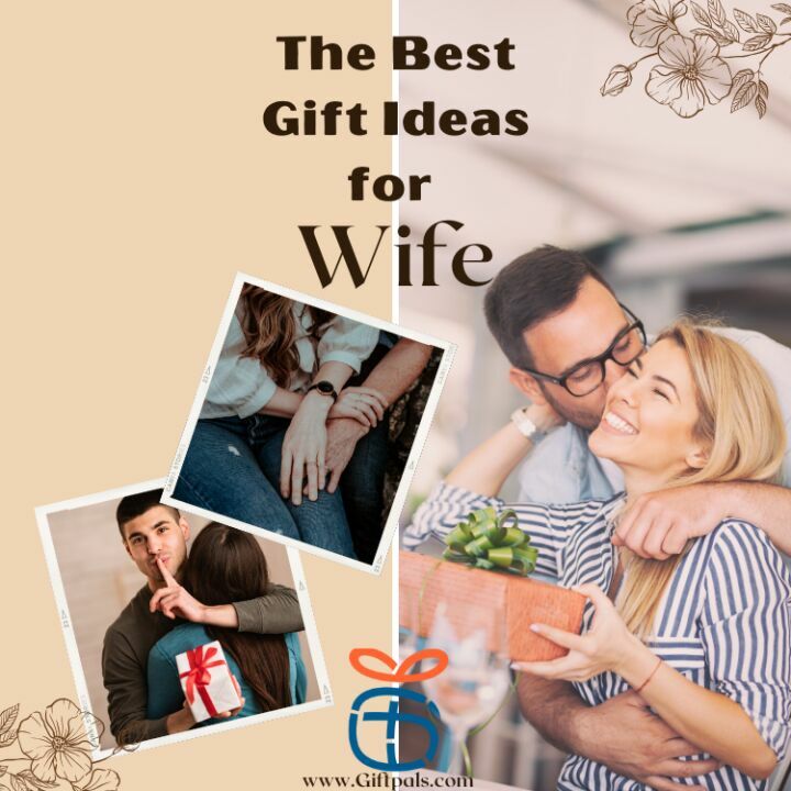 The Best gift ideas for wife