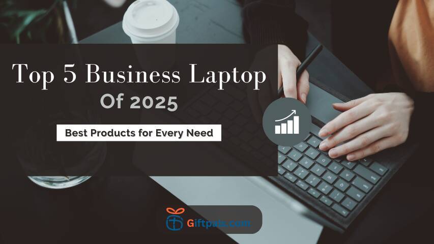 Top 5 Business Laptop of 2025