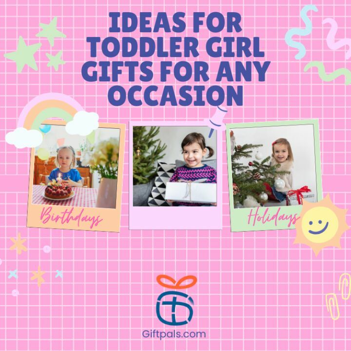 Gift Ideas for Toddler Girls