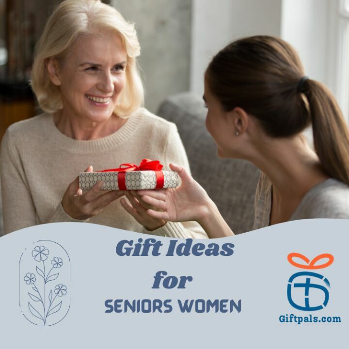 Seniors Women gift ideas