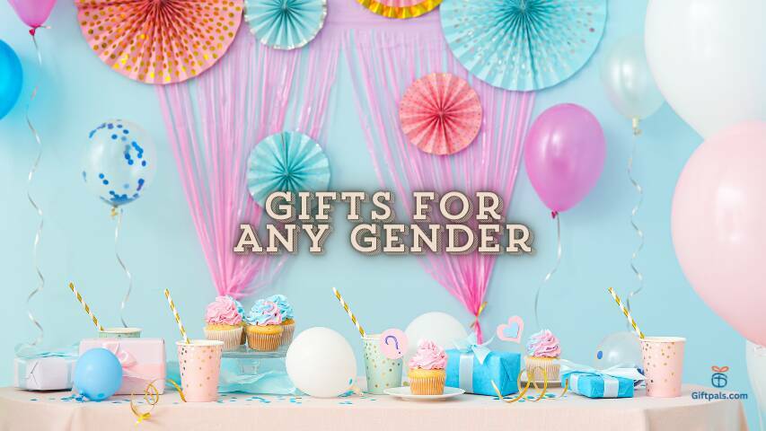 Gifts For Any Gender