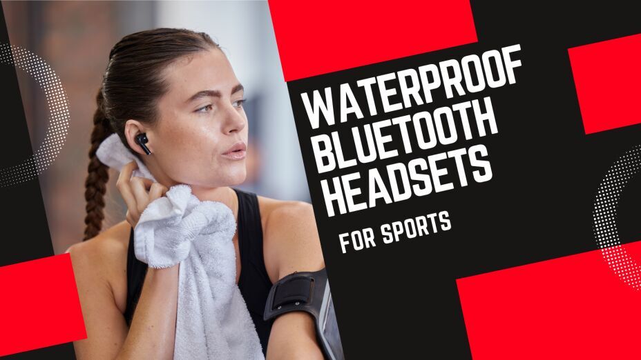 Top 10 Best Waterproof Bluetooth Headsets for Sports in 2025