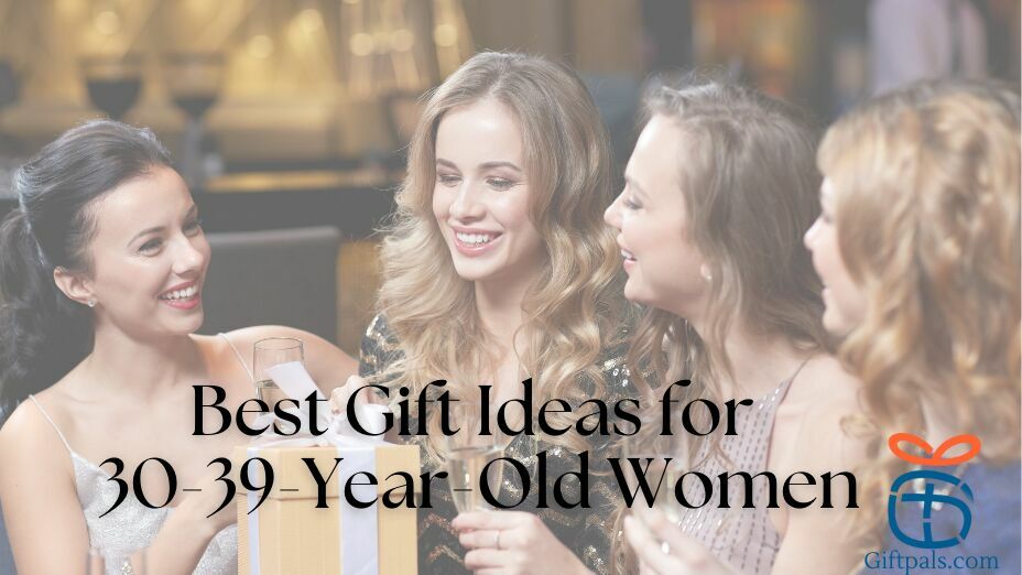 Gift Ideas for 30-39-Year-Old womens