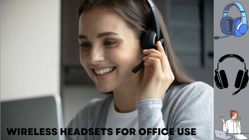 Wireless Headsets for Office Use