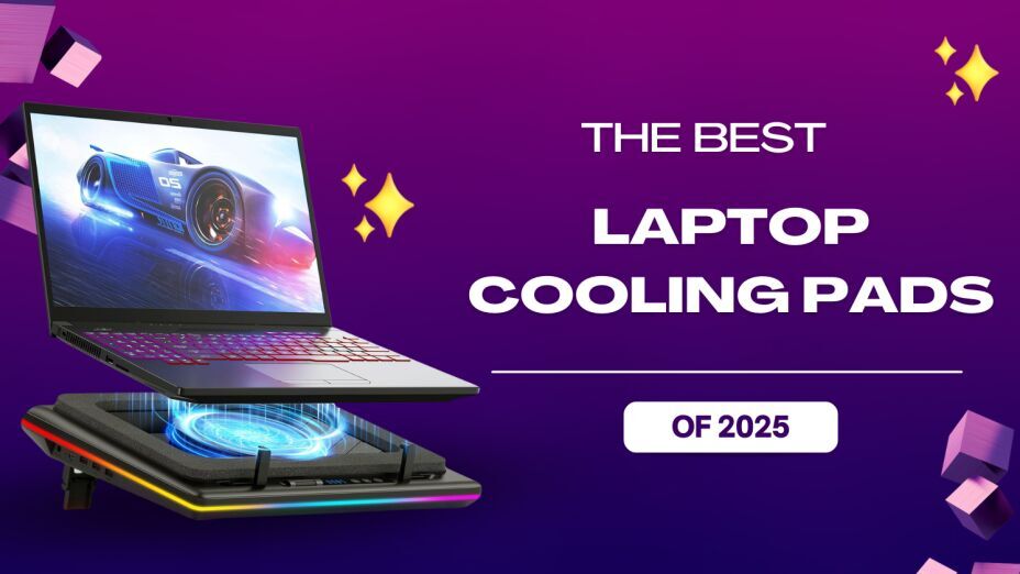 Best Laptop Cooling Pads 2025: Top Picks for Gamers & Pros