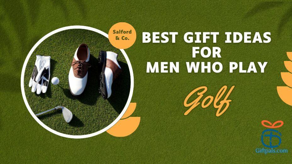 Top Gift for Men Who Play Golf