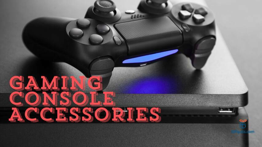 GAMING CONSOLE ACCESSORIES