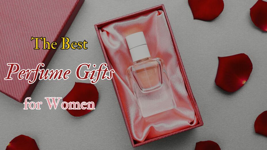 Best Perfume Gift for women