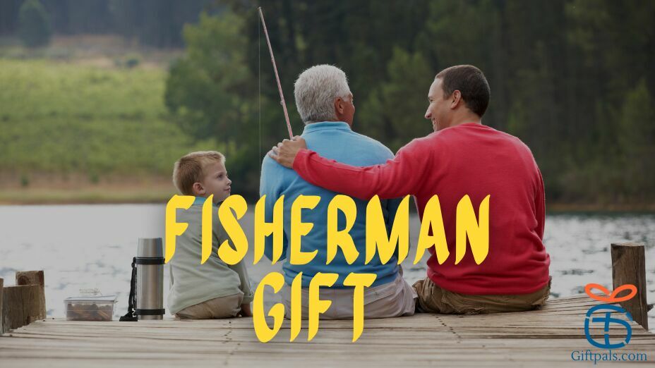 Fishermen Gift Ideas