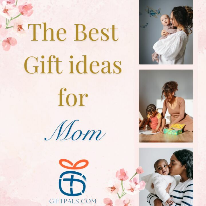  gifts for your mom