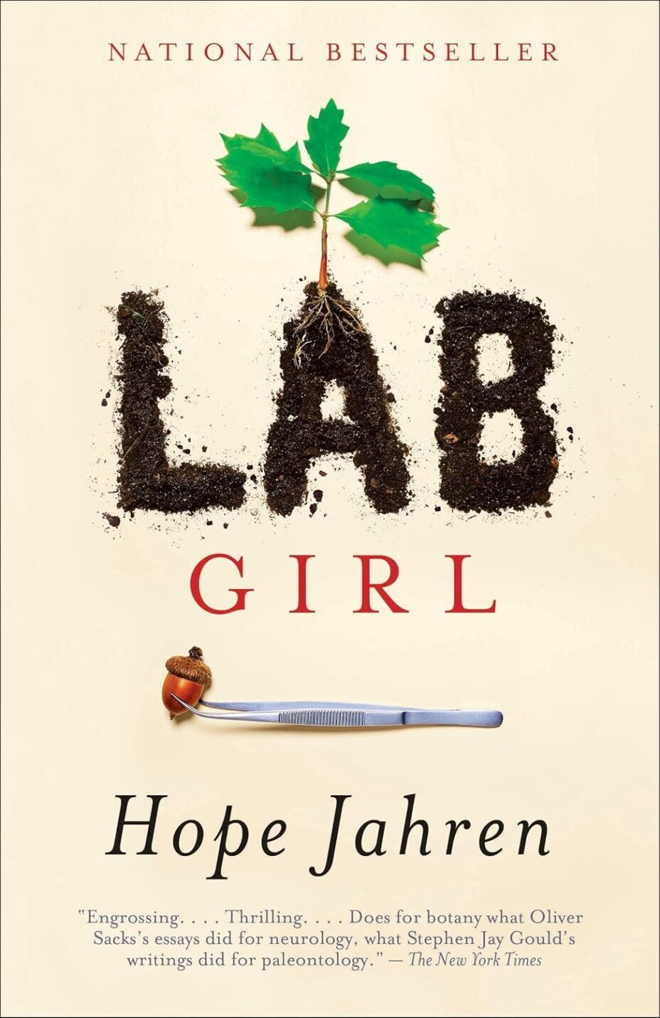 Lab Girl: A Memoir - Embracing Science, Nature & Discovery