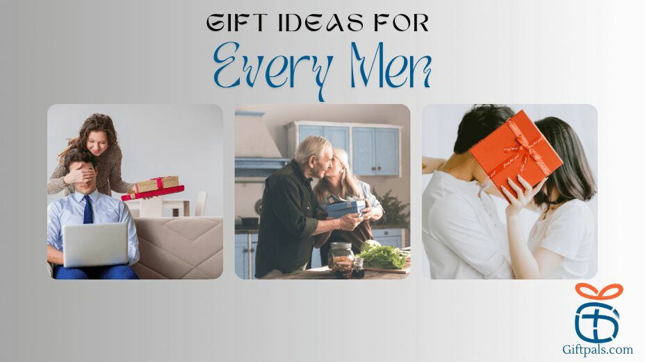 Top Gift Idea for Men