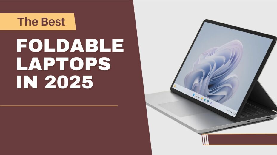 Best Foldable Laptops of 2025: Top Picks for Performance and Portability