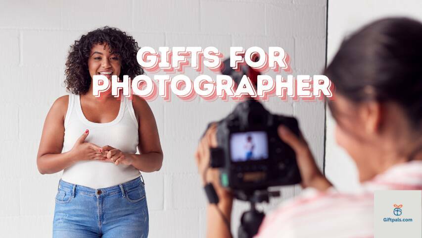 Gifts for Photographer