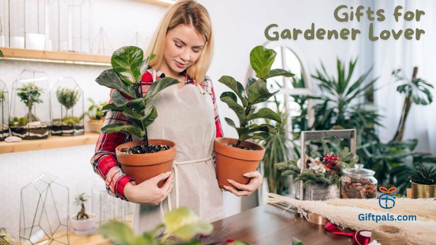 Gifts for Gardener Lover