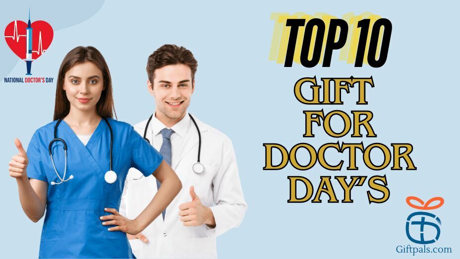 Top Gift for Doctor in Doctor day's