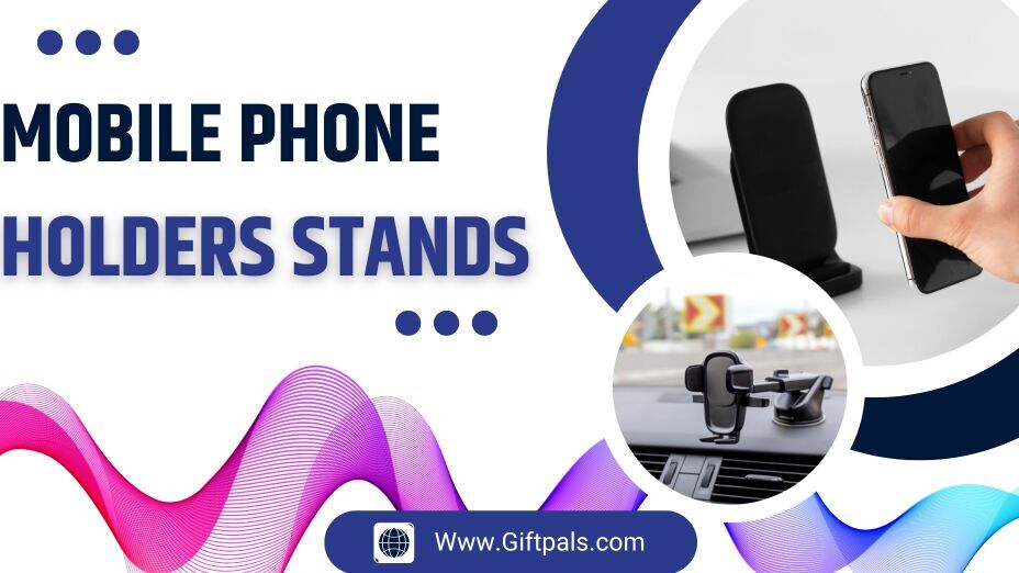 Mobile Phone Holders Stands - Secure & Stylish Solutions 📱🛠️