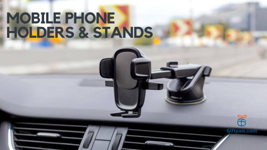 MOBILE PHONE HOLDERS STANDS