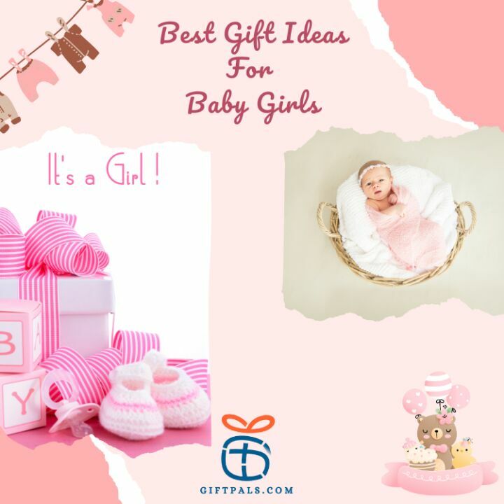 Best Gift Ideas For Baby Girls
