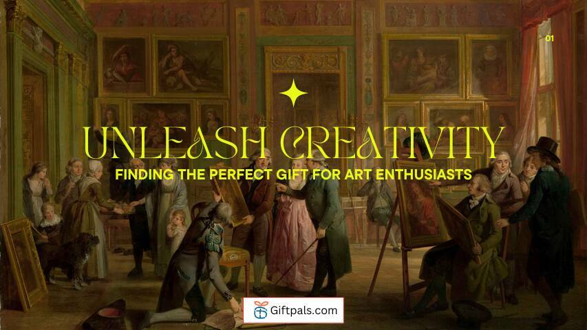 Unleash Creativity: Finding the Perfect Gift for Art Enthusiasts