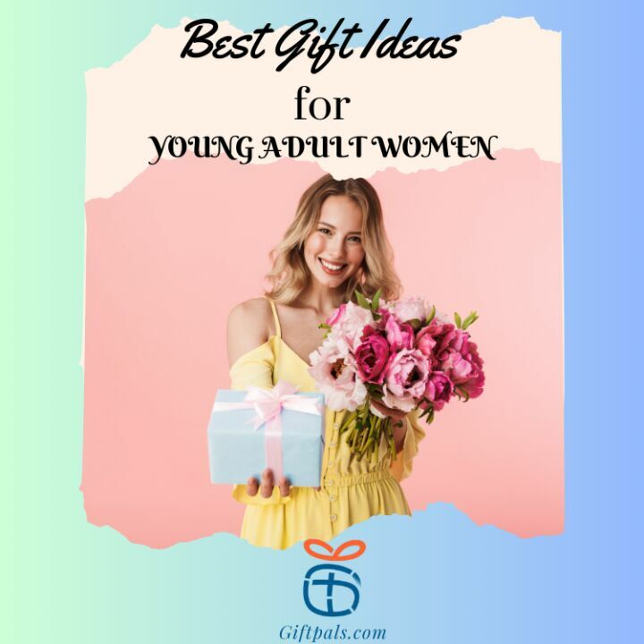 Gift Ideas for Young Adult Women