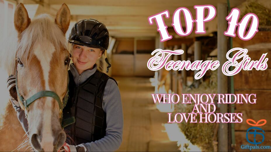 Top Gift for Teenage Girls Who Enjoy Riding and Love Horses