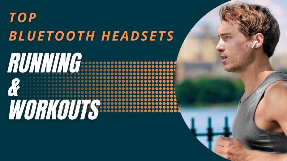 Top 10 Running Headsets and Earbuds of 2025: Best Picks for Every Runner