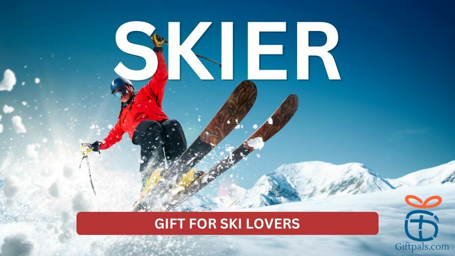 Top Gift for Skier