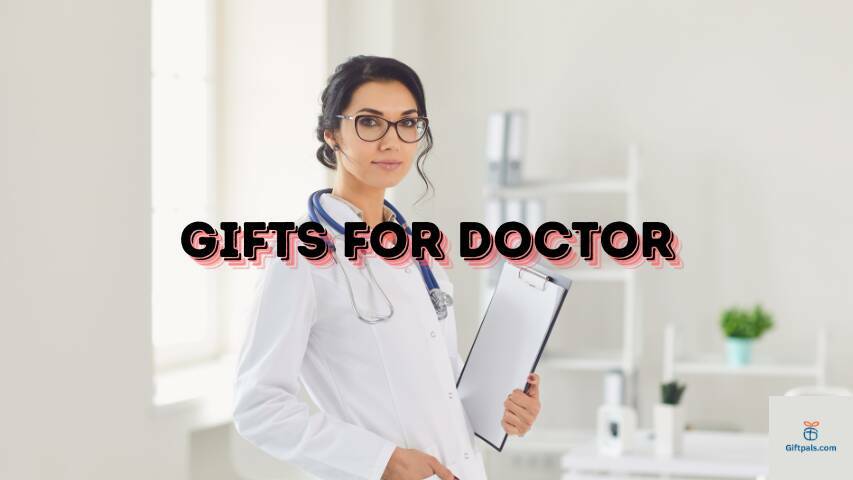 Gifts for Doctor