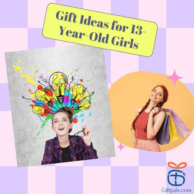Gifts for 13-Year-Old Girls