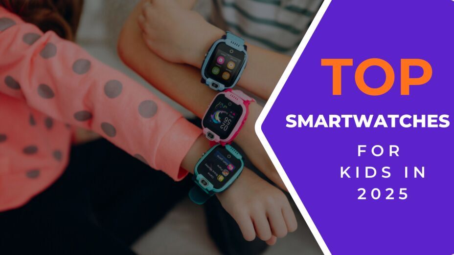 Best Kids’ Smartwatches 2025 – Top Safe & Fun Picks