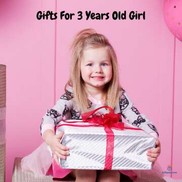Gifts For 3 Years Old Girl