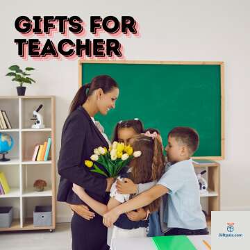 Gifts for Teacher