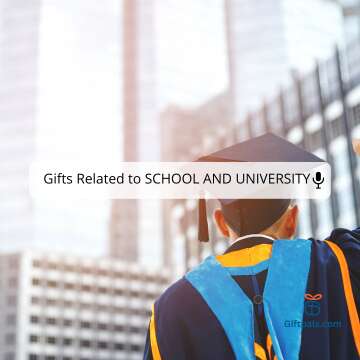 Gifts Related To SCHOOL AND UNIVERSITY