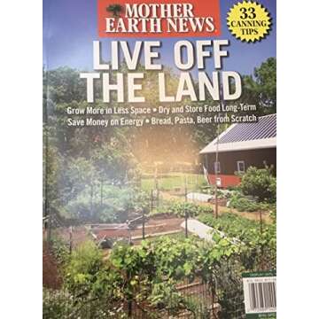 Mother Earth news live off the land