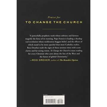 To Change the Church: Pope Francis and the Future of Catholicism