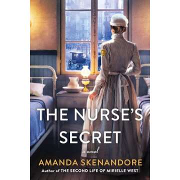 The Nurse's Secret: A Thrilling Historical Novel of the Dark Side of Gilded Age New York City