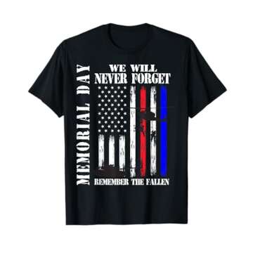 Memorial Day We Will Never Forget Remember The Fallen Flag T-Shirt