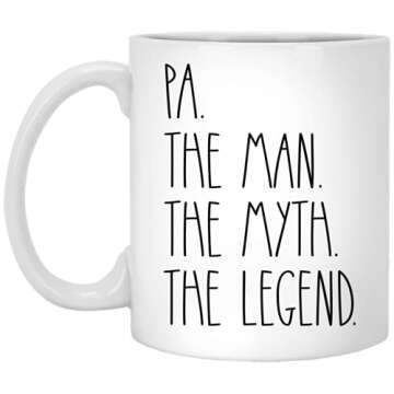 Pa The Man The Myth The Legend Coffee Mug - Perfect Gift