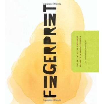 Fingerprint: The Art of Using Hand-Made Elements in Graphic Design