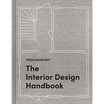 The Interior Design Handbook: Furnish, Decorate, and Style Your Space