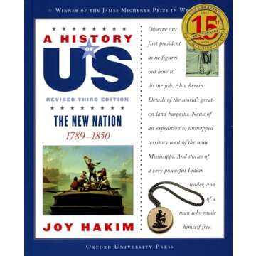 A History of US: The New Nation: 1789-1850A History of US Book Four (A ^AHistory of US)