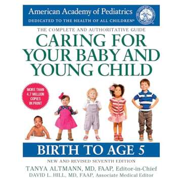 Caring for Your Baby and Young Child, 7th Edition: Birth to Age 5