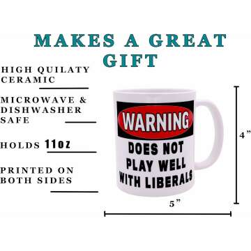 Rogue River Tactical Funny Coffee Mug Warning Does Not Play Well With Liberals Political Novelty Cup Great Gift Idea For Republicans or Conservatives