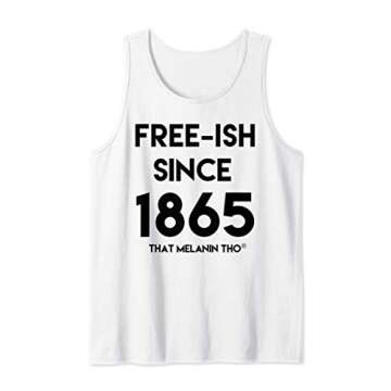 Free-Ish Since 1865 Our Black History Black Owned Juneteenth Tank Top