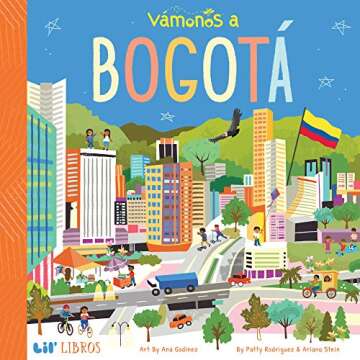 VÁMONOS: Bogotá (Lil' Libros) (English and Spanish Edition)