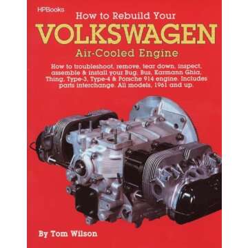 How to Rebuild Your Volkswagen air-Cooled Engine (All models, 1961 and up)