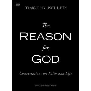 The Reason for God Video Study: Conversations on Faith and Life