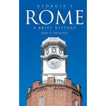 Georgia's Rome: A Brief History